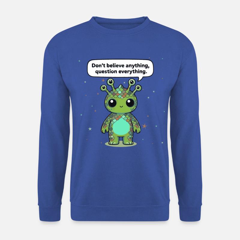 Neugieriges Alien - Statement: Hinterfrage alles - Unisex Pullover - Royalblau