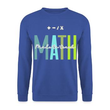 Math Made to Teach Math Teacher Design - Unisex Sweatshirt - royal blue - Front - Alina (178cm) & Michal (187cm)