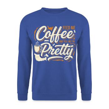 Kaffee, bitte sag mir, dass ich hübsch bin. - Unisex Pullover - Royalblau - Vorne - Alina (178cm) & Michal (187cm)