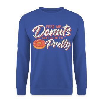 Füttere mich mit Donuts, sag mir, ich sei hübsch - Unisex Pullover - Royalblau - Vorne - Alina (178cm) & Michal (187cm)