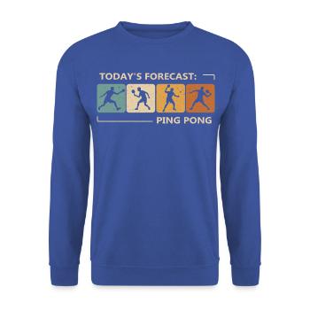 Tischtennis Vorhersage Für Heute Ist Ping-Pong - Unisex Pullover - Royalblau - Vorne - Alina (178cm) & Michal (187cm)
