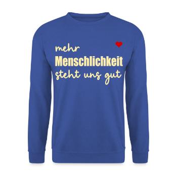 Demokratie Herz Menschlichkeit - Unisex Pullover - Royalblau - Vorne - Alina (178cm) & Michal (187cm)