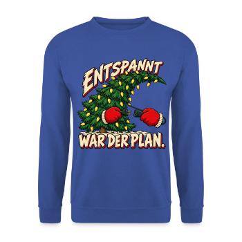Entspannt war der Plan – Weihnachtsbaum - Unisex Pullover - Royalblau - Vorne - Alina (178cm) & Michal (187cm)
