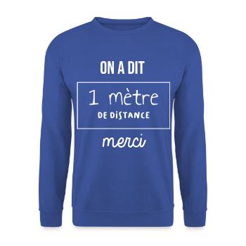 We said a meter distance social distancing - Unisex Sweatshirt - royal blue - Front - Alina (178cm) & Michal (187cm)