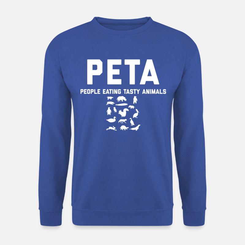 PETA-Leute, die leckere Tiere essen - Unisex Pullover - Royalblau