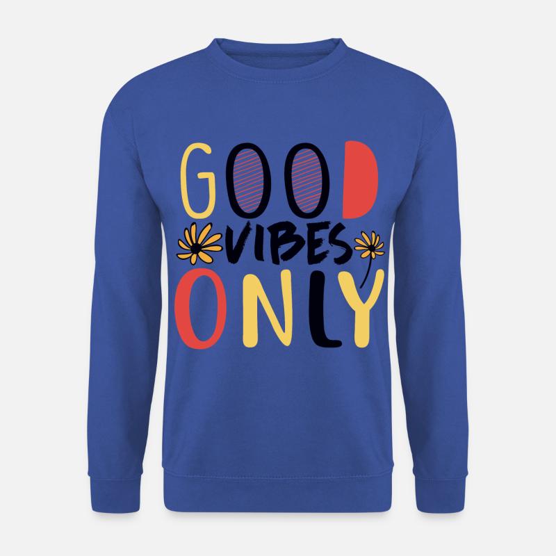 Good Vibes Only - Unisex Pullover - Royalblau