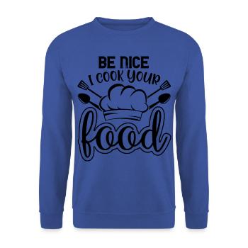 Chef Chef Chefs Kitchen Funny saying - Unisex Sweatshirt - royal blue - Front - Alina (178cm) & Michal (187cm)