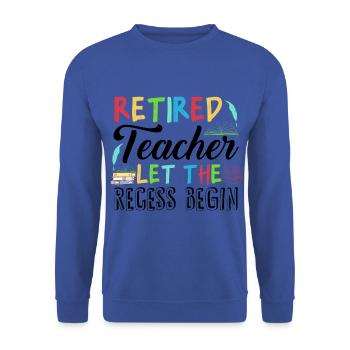 Lehrer im Ruhestand, Lehrer in Rente - Unisex Pullover - Royalblau - Vorne - Alina (178cm) & Michal (187cm)
