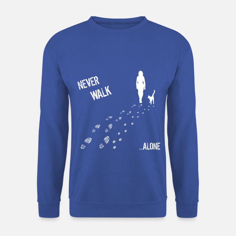 Never Walk alone Frau Katze - Unisex Pullover - Royalblau