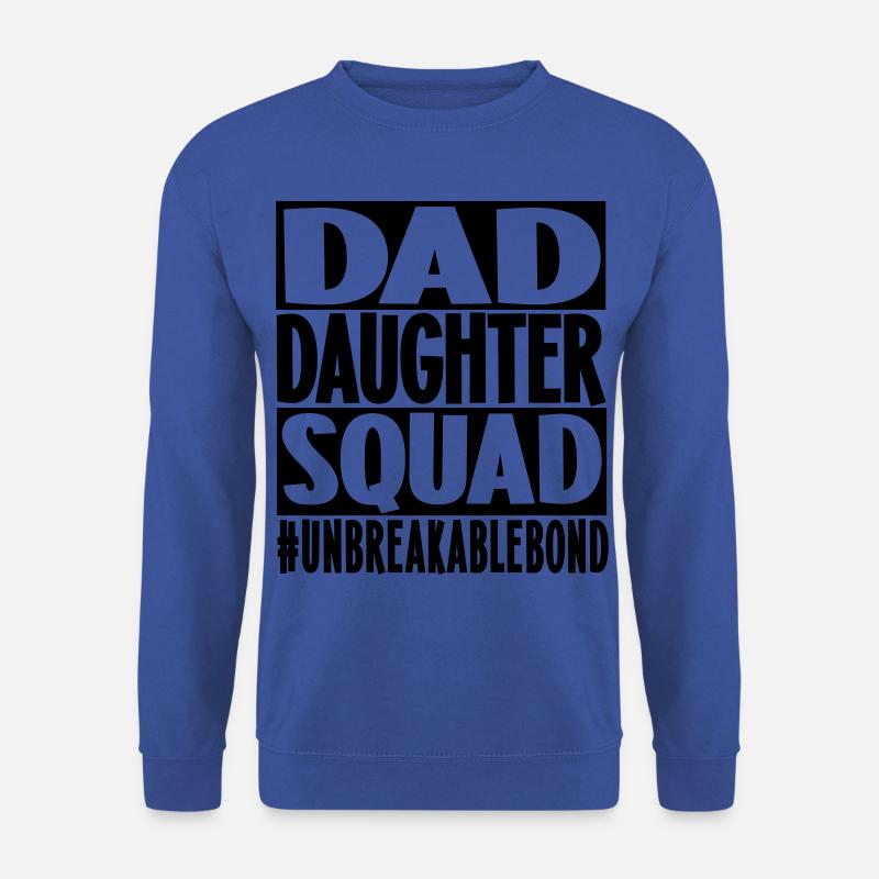 Dad Daughter Squad - Unisex Pullover - Royalblau
