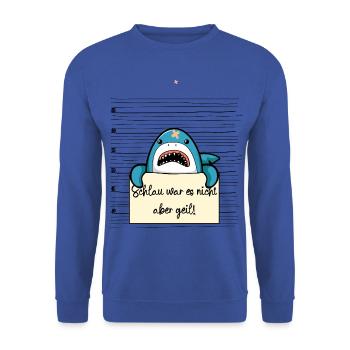 Hai lustiger Spruch humor Gefängnisbild - Unisex Pullover - Royalblau - Vorne - Alina (178cm) & Michal (187cm)