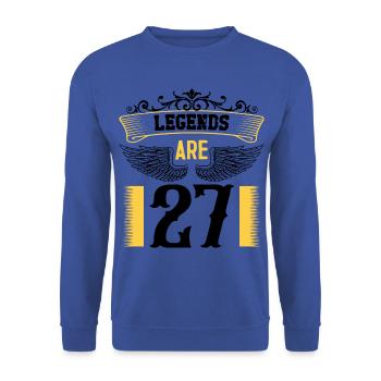Les légendes ont 27 ans, 27 ans d’anniversaire - Sweat-shirt Unisexe - bleu royal - Devant - Alina (178cm) & Michal (187cm)