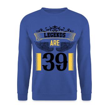 Legends are 39 years old, birthday 39 - Unisex Sweatshirt - royal blue - Front - Alina (178cm) & Michal (187cm)