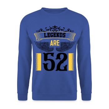 Les légendes ont 52 ans, 52 ans d’anniversaire - Sweat-shirt Unisexe - bleu royal - Devant - Alina (178cm) & Michal (187cm)