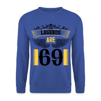 Legenden sind 69 Jahre alt, Geburtstag 69 - Unisex Pullover - Royalblau - Vorne - Alina (178cm) & Michal (187cm)