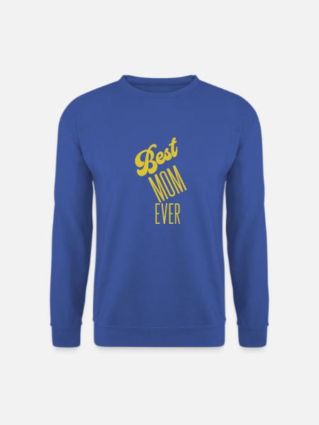 Best mom ever - Unisex Pullover - Royalblau