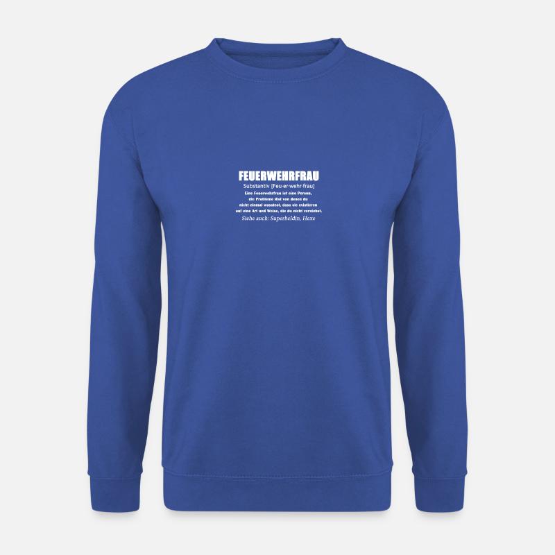 Feuerwehrfrau - Feuerwehr Definition - Unisex Pullover - Royalblau
