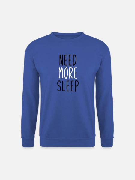 Schlaf. Schlafen. Geschenk. Geschenkidee - Unisex Sweatshirt - royal blue