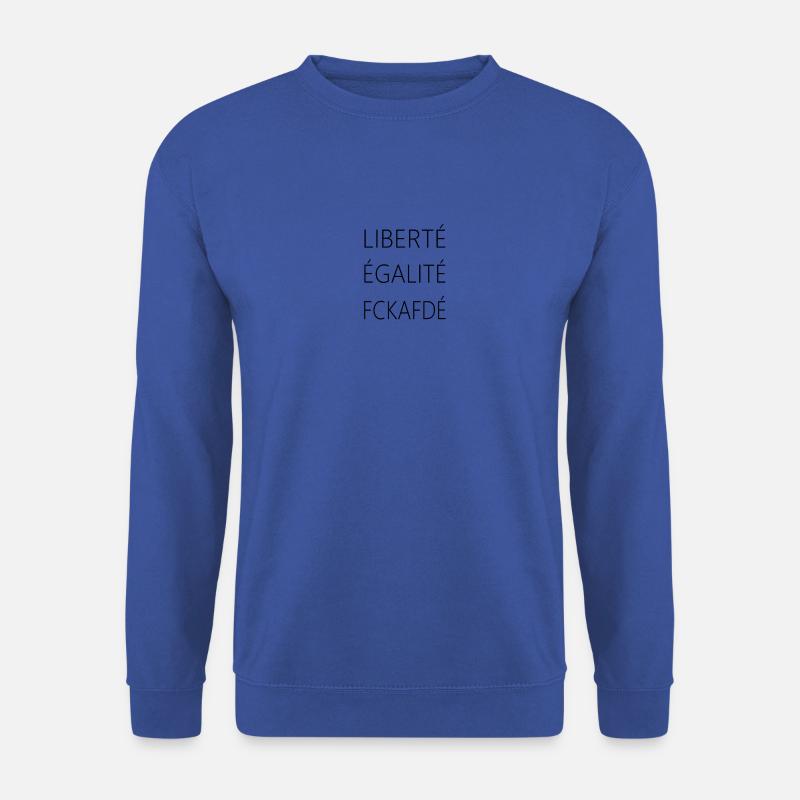 liberté égalité fckafdé - Unisex Pullover - Royalblau