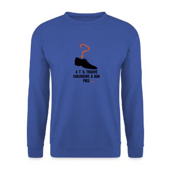 trouve chaussure pied 2mariage amour humour - Sweat-shirt Unisexe - bleu royal - Devant - Alina (178cm) & Michal (187cm)