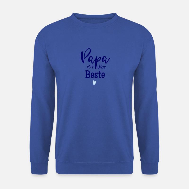 Papa ist der Beste - Unisex Pullover - Royalblau