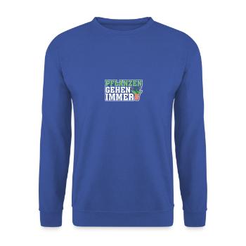 Les plantes vont toujours jardinier dictons mesdames - Sweat-shirt Unisexe - bleu royal - Devant - Alina (178cm) & Michal (187cm)
