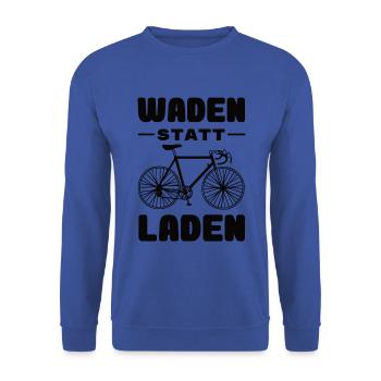 Fahrrad - Waden statt Laden - MTB Rennrad Spruch - Unisex Pullover - Royalblau - Vorne - Alina (178cm) & Michal (187cm)