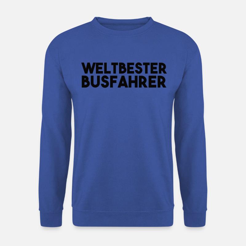 Busfahrer Spruch - Unisex Pullover - Royalblau