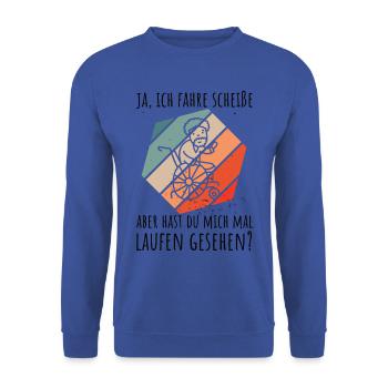 Rollstuhlfahrer Humor Spruch - Unisex Pullover - Royalblau - Vorne - Alina (178cm) & Michal (187cm)