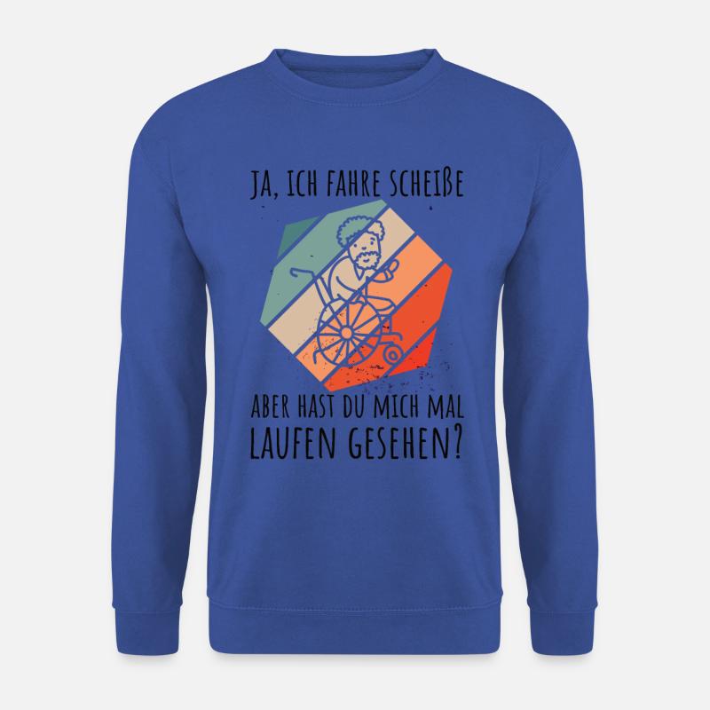 Rollstuhlfahrer Humor Spruch - Unisex Pullover - Royalblau