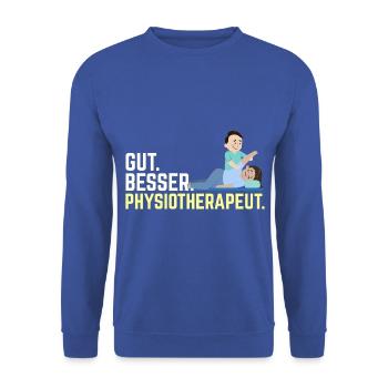 Physiotherapeut Gut Besser Herren Physio Lustiges - Unisex Pullover - Royalblau - Vorne - Alina (178cm) & Michal (187cm)