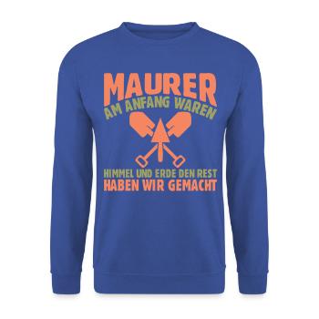 Maurer Lustige Sprüche - Unisex Pullover - Royalblau - Vorne - Alina (178cm) & Michal (187cm)
