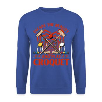 Escape the reality and play Croquet - Unisex Sweatshirt - royal blue - Front - Alina (178cm) & Michal (187cm)