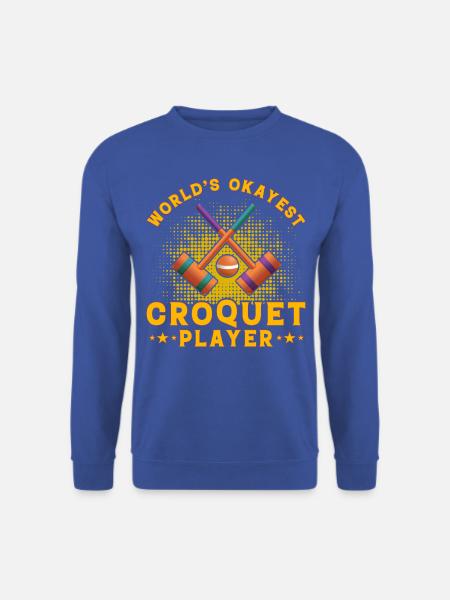 World's okayest Croquet player - Unisex Sweatshirt - royal blue