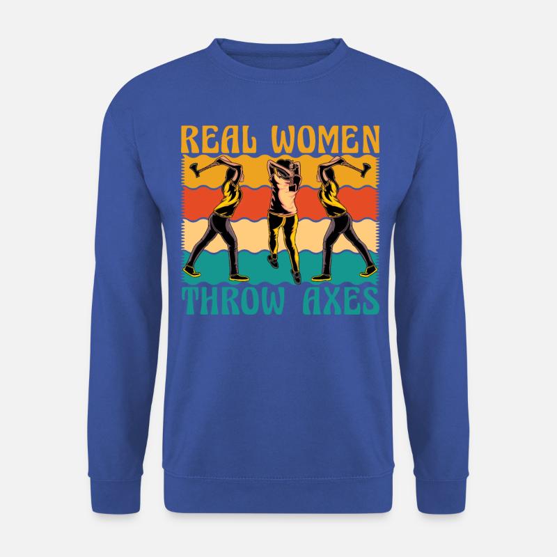 Real Women throws Axes - Unisex Pullover - Royalblau