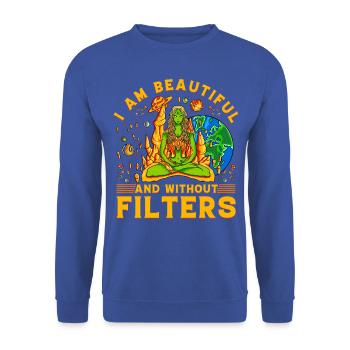 Je suis belle et sans filtres - Sweat-shirt Unisexe - bleu royal - Devant - Alina (178cm) & Michal (187cm)