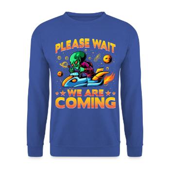 Please wait we are coming - Unisex Sweatshirt - royal blue - Front - Alina (178cm) & Michal (187cm)
