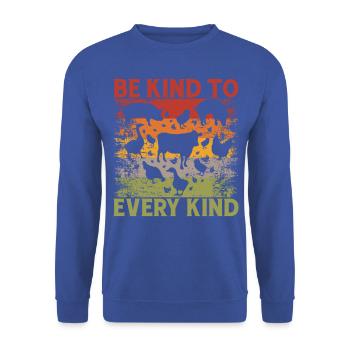 Be Kind to every Kind Animal Love Vegan - Unisex Sweatshirt - royal blue - Front - Alina (178cm) & Michal (187cm)