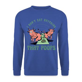 I don't eat anything that poops Vegan - Unisex Pullover - Royalblau - Vorne - Alina (178cm) & Michal (187cm)
