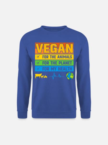 Vegan for the animals for the planet for the healt - Unisex Pullover - Royalblau