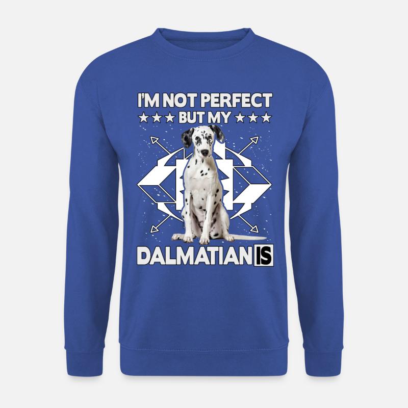 I'm not perfect but my Dalmatian is - Unisex Pullover - Royalblau