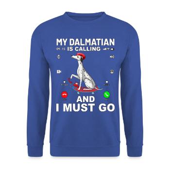My Dalmatian is calling and I must go - Unisex Pullover - Royalblau - Vorne - Alina (178cm) & Michal (187cm)