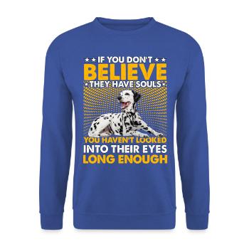 Drôle de dicton dalmate - Sweat-shirt Unisexe - bleu royal - Devant - Alina (178cm) & Michal (187cm)