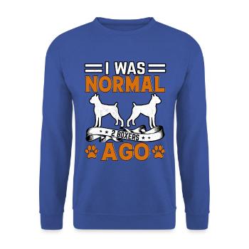I Was Normal 2 Boxers Ago - Unisex Pullover - Royalblau - Vorne - Alina (178cm) & Michal (187cm)