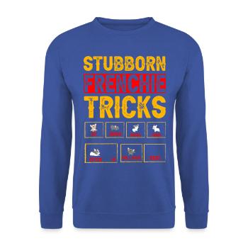 Stubborn Frenchie Tricks Bouledogue français - Sweat-shirt Unisexe - bleu royal - Devant - Alina (178cm) & Michal (187cm)