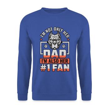 I'm not only her dad I'm also her # 1 Fan - Unisex Pullover - Royalblau - Vorne - Alina (178cm) & Michal (187cm)