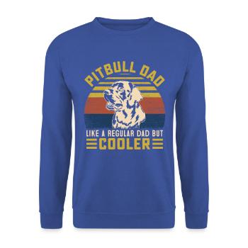 Pitbull Dad comme un papa ordinaire mais plus cool - Sweat-shirt Unisexe - bleu royal - Devant - Alina (178cm) & Michal (187cm)
