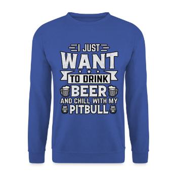 just want to drink beer and chill with my pitbull - Unisex Sweatshirt - royal blue - Front - Alina (178cm) & Michal (187cm)