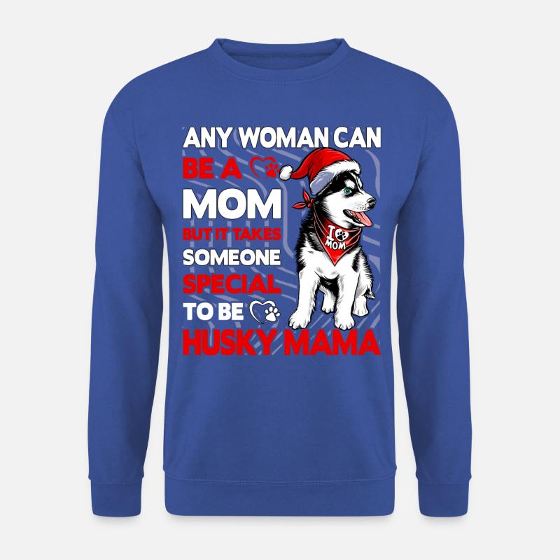 Husky Mama - Unisex Pullover - Royalblau