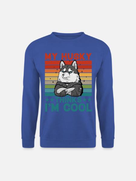 My Husky thinks I'm cool - Unisex Sweatshirt - royal blue
